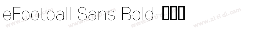 eFootball Sans Bold字体转换